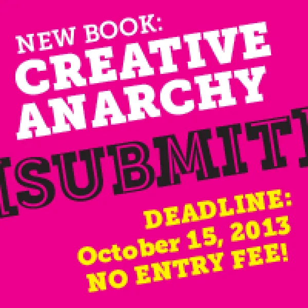 Creative Anarchy Call For Submissions artwork
