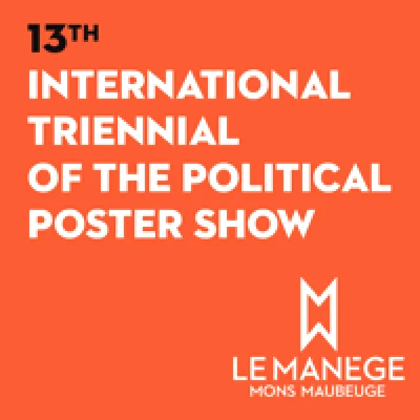 International Triennial Of The Political Poster Show artwork